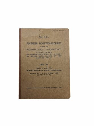 voorschrift No. 89 f Schietvoorschrift koninklijke landmacht